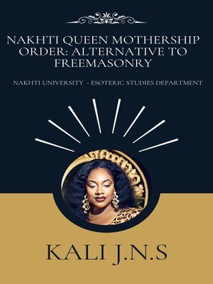 cover image of Nakhti Queen Mothership Order